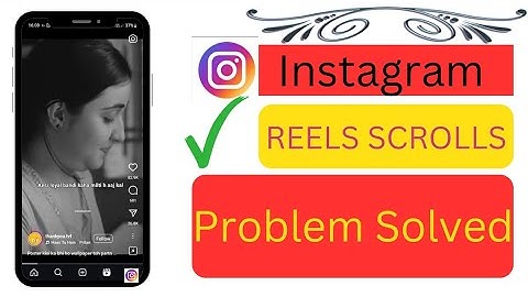 Fix Instagram Reels Scrolling Problem 2024I Instagram Reels Not Working & Scroll Down Problem Solve