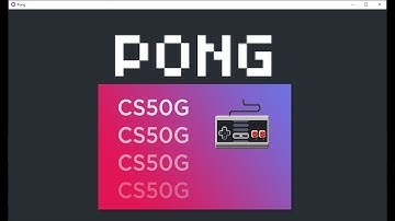 Pong CS50g