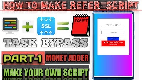 how to make refer bypass script | [ PART-1 ] Refer bypass script kaise banayen ? |  Techno Hacker |
