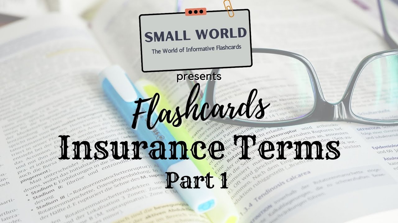 Insurance Terms Part 1 | Flashcards - YouTube