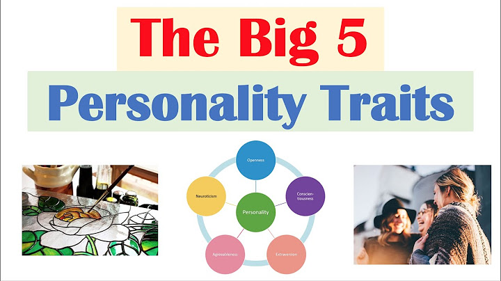 The five factor model of personality ม อะไรบ าง