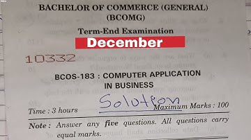 IGNOU BCOS -183  DECEMBER 2022 QUESTION PAPER   WITH SOLUTION  || COMPUTER APPLICATION IN BUSINESS |