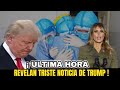 🔴¡ HACE UNAS HORAS !! Revelan LAMENTABLE Noticia Para TRUMP Y La Casa Blanca HOY Noticia 2020!