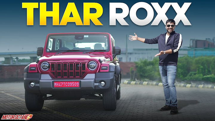 Mahindra Thar Roxx - Most Detailed Review