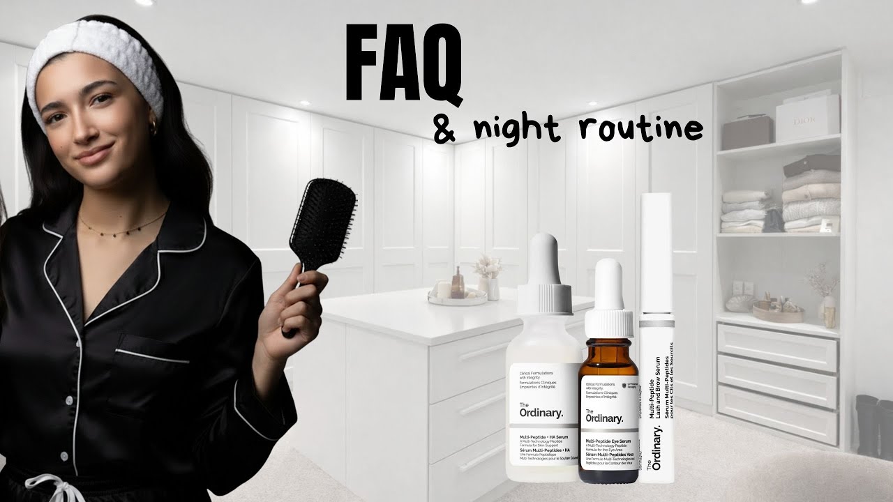 FAQ | NIGHT ROUTINE 