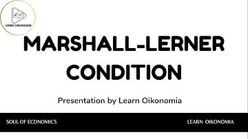 MARSHALL LERNER CONDITION |  INTERNATIONAL ECONOMICS | LEARN OIKONOMIA