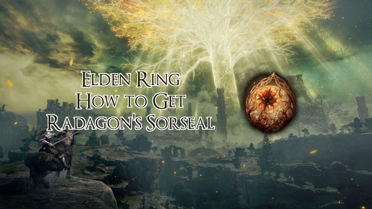 How to get and use Radagon's Soreseal in Elden Ring - GINX TV