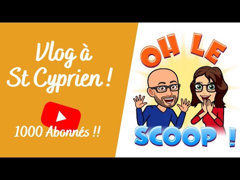 Vlog à St Cyprien !