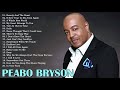 Best songs of Peabo Bryson - Peabo Bryson greatest hits full album