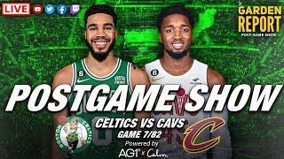 LIVE Garden Report: Celtics vs Cavaliers Postgame Show