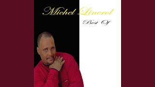 Video thumbnail of "Michel Linerol - Pou l'éternité"