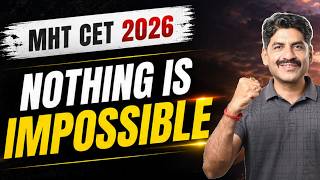 Nothing Is Impossible | MHT CET 2026 | Sahyadri Tutorials | Mahesh Sir