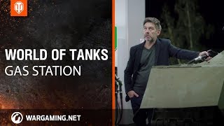 World of Tanks presents: The Gas Station