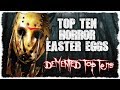 Top 10 Horror Easter Eggs