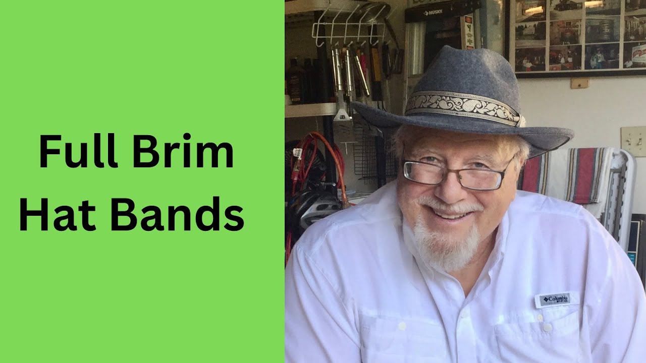 Full Brim Hat Bands - YouTube