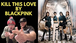 KILL THIS LOVE - BLACKPINK (UK Independent Artists React) OH SNAP THIS IS FIRE!!