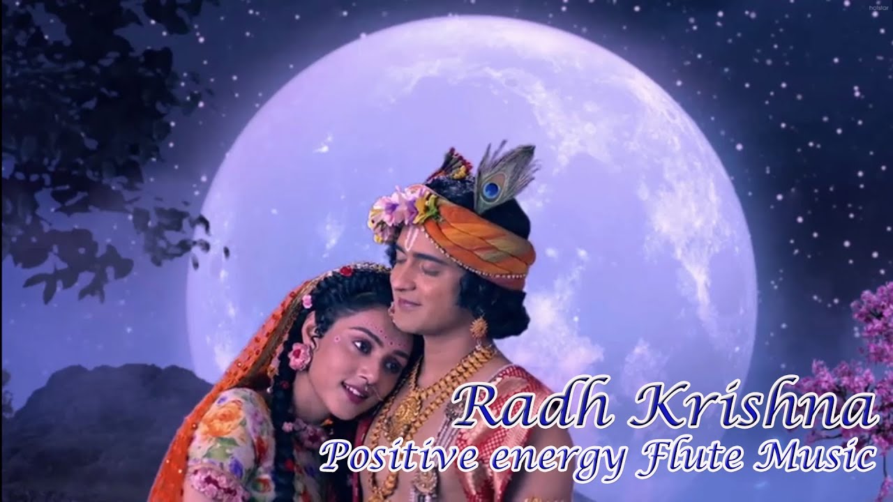 Radha Krishna Positive Energy Flute Music Krishna Flute Tune