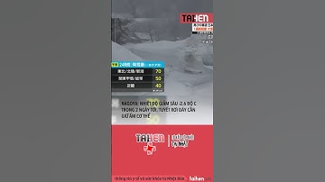 Nagoya: nhiệt độ giảm sâu, tuyết rơi dày kỷ lục #taihennet #taihensuckhoe #nhatban #tintucnhatban
