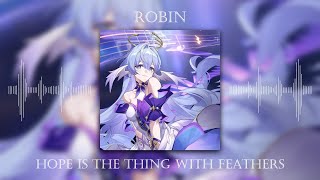 Robin (Chevy) - Hope Is the Thing With Feathers | Honkai: Star Rail