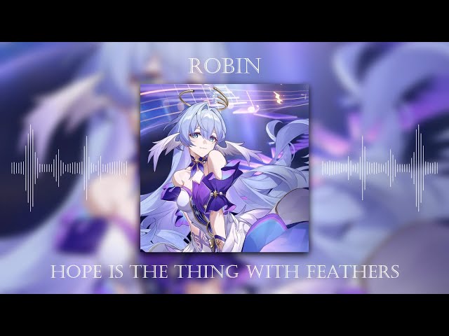 Robin (Chevy) - Hope Is the Thing With Feathers | Honkai: Star Rail class=