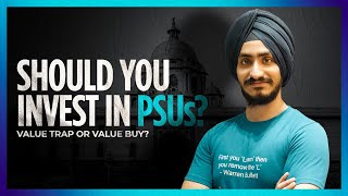 Should You Invest in PSUs Stocks? Value Trap or Value Buy? | Do PSU's Create Wealth in long term