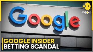 Google Engineer Accused of Using Confidential Data for Betting | WION