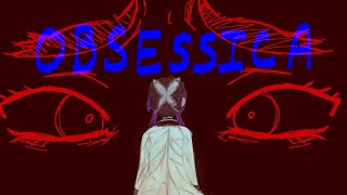 OBSESSICA. | KNY Animation 