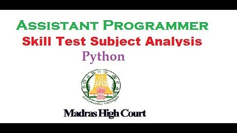 MHC Skill Test | Python Subject Analysis | Assistant Programmer
