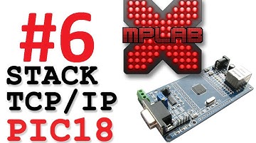 6 - PIC TCP/IP - ENC28J60