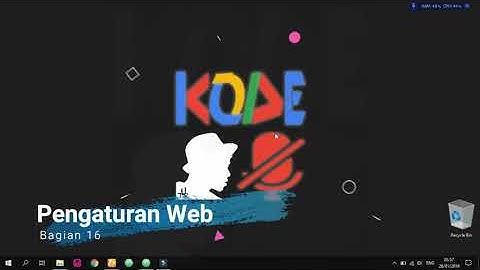 Cara Mudah Membuat Aplikasi Web Company Profile Sederhana di PHP - Bagian 16 Pengaturan Web