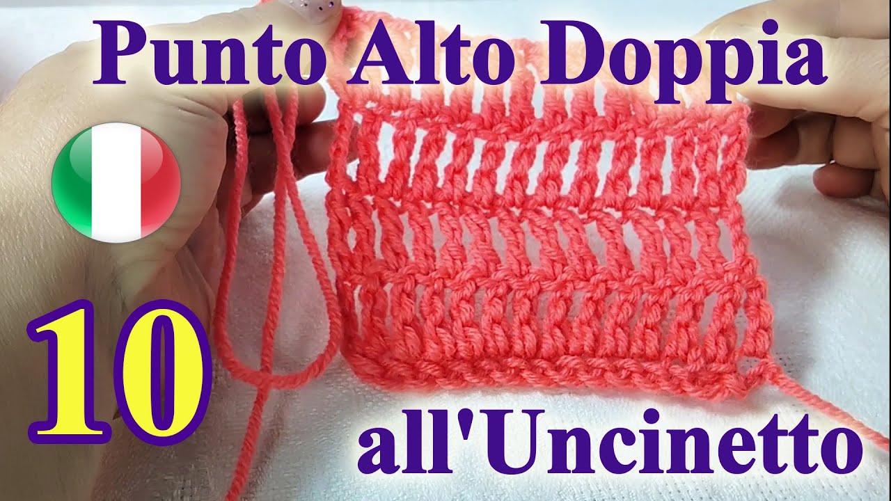 Punto Alto Doppia all'Uncinetto per Principianti Totali, Lenta + Schemi #ImparareUncinetto #10