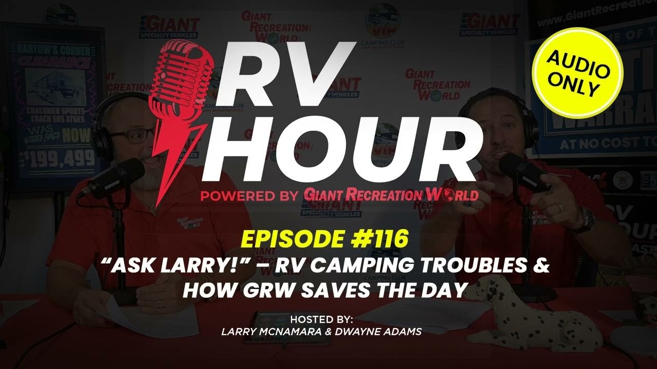 RV Hour Ep. 116 | Ask Larry: Camping Troubles Solved + Top RV Trends + Hot List Deal!