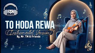 Instrumental Lagu Pop Maluku Utara | To Hoda Rewa | Violin Version by Mr. TM & Friends
