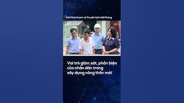 Vai trò giám sát, phản biện của nhân dân trong xây dựng nông thôn mới