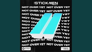Not Over Yet (feat. Grace Grundy) (Extended Mix)