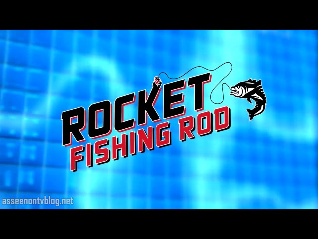 Rocket Fishing Rod As Seen On TV Commercial 