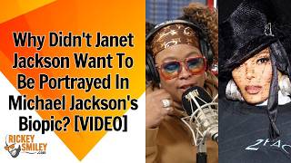 Why Didnt Janet Jackson Want To Be Portrayed In Michael Jacksons Biopic?