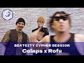 Colaps x Rofu|BEATCITY Cypher Session