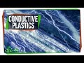 A Plastic That Conducts Electricity?