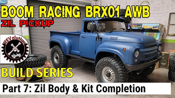 Boom Racing BRX01 AWB Zil Pickup Build Series - Part 7 - Zil Body and Kit Completion