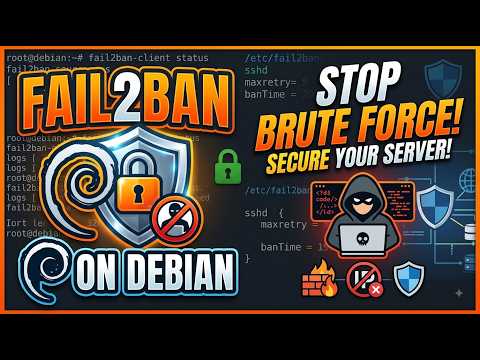 STOP Brute-Force Attacks! Install Fail2Ban on Debian NOW