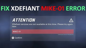 Fix XDefiant Mike-01 Error [2024 Quick Solution] | #xdefiant