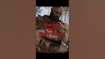 The Only 10/10 Story Games Part 1