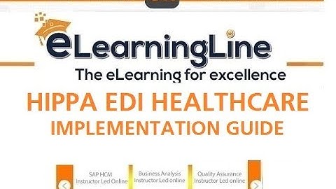 HIPAA EDI Implementation Guide / Healthcare EDI implementation by eLearningLine @ 848-200-0448
