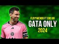 Lionel Messi ● GATA ONLY | FloyyMenor FT Cris MJ ᴴᴰ