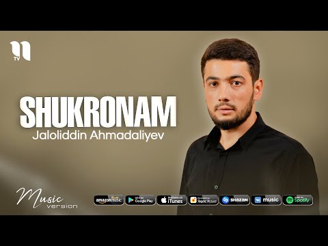 Jaloliddin Ahmadaliyev — Shukronam (jonli ijro 2021)