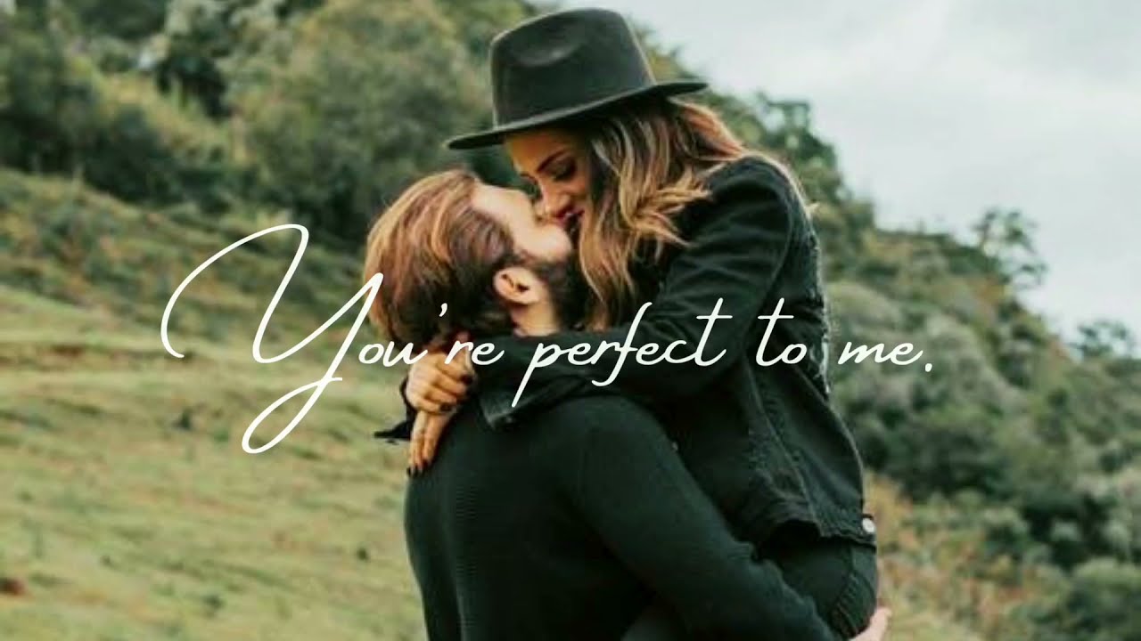 You are perfect ? | Love quotes status video | English love whatsapp status 2021