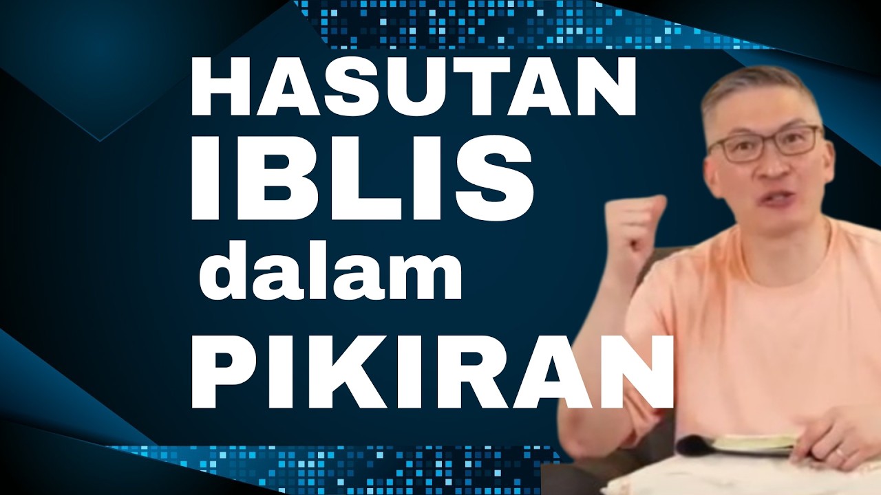 HASUTAN IBLIS DALAM PIKIRAN // PS PHILIP MANTOFA //MAKANAN ROHANI KRISTEN
