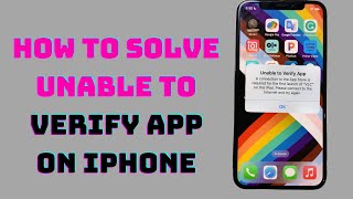 How to solve unable to verify app | Unable to verify app an internet connection is required.