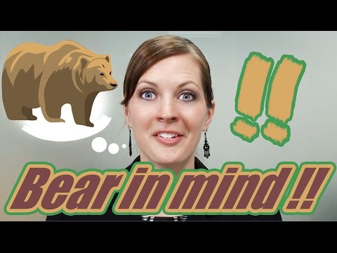 Apprendre l'Anglais en Ligne: Les idiomes 7/100 Bear in mind